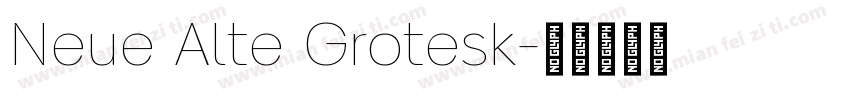 Neue Alte Grotesk字体转换